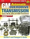 GM automatic overdrive transmission builder's and swapper's guide