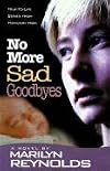 No More Sad Goodbyes