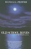 Old School Bones