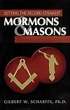 Mormons & Masons: Setting the Record Straight