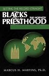 Blacks & the Mormon Priesthood: Setting the Record Straight