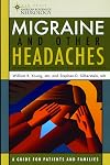 Migraine and Other Headaches (American Academy of Neurology Press Quality of Life Guide Series)