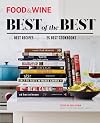 Food and Wine Best of the Best Cookbook Recipes 2014 Volume 17