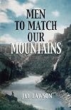 Men to Match Our Mountains