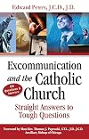 Excommunication and the Catholic Church: Straight Answers to Tough Questions