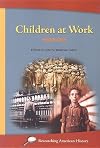 Children at Work, 2nd Edition (Researching American History)