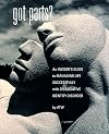 Got Parts? An Insider's Guide to Managing Life Successfully with Dissociative Identity Disorder (New Horizons in Therapy)