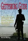 The Complete Gettysburg Guide: Walking and Driving Tours of the Battlefield, Town, Cemeteries, Field Hospital Sites, and other Topics of Historical Interest