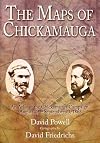 The Maps of Chickamauga: An Atlas of the Chickamauga Campaign, Including the Tullahoma Operations, June 22 - September 23, 1863