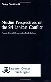 Muslim Perspectives on the Sri Lankan Conflict