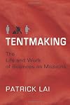 Tentmaking: The Life and Work of Business as Missions