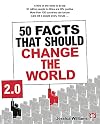 50 Facts That Should Change the World