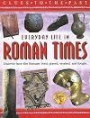 Everyday Life in Roman Times (Clues to the Past)