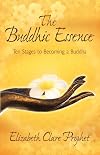 The Buddhic Essence: Ten Stages to Becoming a Buddha (Mystical Paths of the World's Religions)