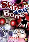 Skin and Bone