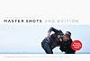 Master Shots: 100 Advanced Camera Techniques to Get an Expensive Look on Your Low-Budget Movie