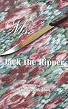 Ms. Jack The Ripper