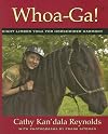 Whoa-Ga! Eight Limbed Yoga for Horse/Rider Harmony