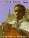 El Rey De Las Octavas/ The King of Octaves (Spanish Edition)