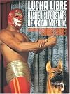 Lourdes Grobet: Lucha Libre
