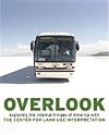 Overlook: Exploring the Internal Fringes of America with the Center for Land Use Interpretation