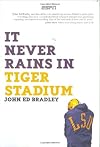 It Never Rains in Tiger Stadium: Football and the Game of Life