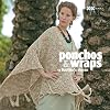 Ponchos & Wraps: A Knitter's Dozen