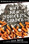 Why New Yorkers Smoke