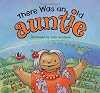 There Was An Old Auntie