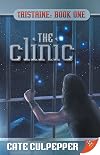The Clinic (Tristaine) (Bk. 1)