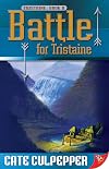 Battle for Tristaine: Tristaine Book Two (Bk. 2)