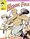 Heroic Folk (Chester the Crab's Comix with Content)