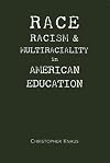 Race, Racism and Multiraciality in American Education