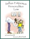 Selfus Esteemus Personalitus Low