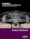 Avionics: Fundamentals of Aircraft Electronics Student Workbook