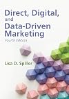 Direct, Digital, and Data-Driven Marketing, Fourth Edition