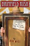 Brimfield Rush: The Thrill of Collecting And the Hunt for the Big Score