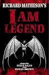 Richard Matheson's I Am Legend