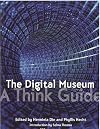 The Digital Museum: A Think Guide