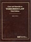 Cases and materials on Terrorism law
