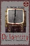 Dr. Identity (The Scikungfi Trilogy)