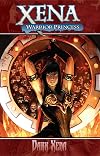 Xena Warrior Princess Volume 2: Dark Xena (v. 2)