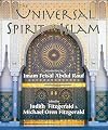 The Universal Spirit of Islam: From the Koran and Hadith (Sacred Worlds)