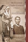 Light on the Indian World: The Essential Writings of Charles Eastman (The Library of Perennial Philosophy)