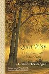 The Quiet Way: A Christian Path to Inner Peace