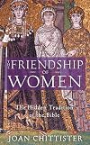 The Friendship of Women: The Hidden Tradition of the Bible