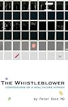 The Whistleblower: Confessions of a Healthcare Hitman