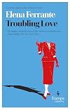 Troubling Love