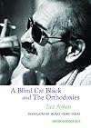 A Blind Cat Black and The Orthodoxies (Green Integer)