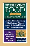 Preserving Food without Freezing or Canning: Traditional Techniques Using Salt, Oil, Sugar, Alcohol, Vinegar, Drying, Cold Storage, and Lactic Fermentation